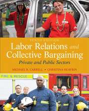 Labor Relations and Collective Bargaining