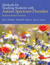 Methods for Teaching Students with Autism Spectrum Disorders with Access Code: Evidence-Based Practices