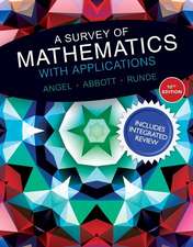 Survey of Mathematics with Applications with Integrated Review, A, Plus Mymathlab Student Access Card and Worksheets