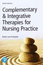 Fontaine, K: Complementary & Integrative Therapies for Nursi