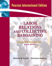 Labor Relations and Collective Bargaining