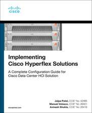 Implementing Cisco HyperFlex Solutions