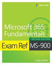 Exam Ref Ms-900 Microsoft 365 Fundamentals