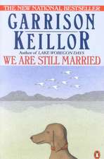 We Are Still Married: Stories and Letters