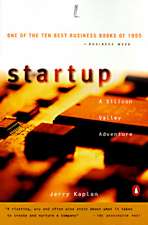 Startup: A Silicon Valley Adventure