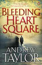 Taylor, A: Bleeding Heart Square