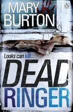 Burton, M: Dead Ringer