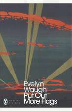 Waugh, E: Put Out More Flags