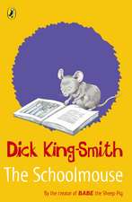 King-Smith, D: Schoolmouse