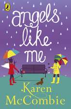 Angels Like Me: (Angels Next Door Book 3)