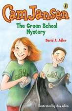 Cam Jansen and the Green School Mystery