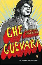 Che Guevara: A Graphic Biography