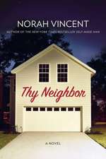 Thy Neighbor