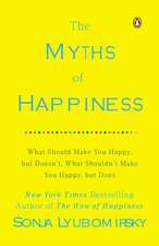 The Myths of Happiness