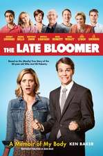 The Late Bloomer