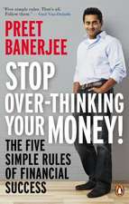 Stop Over-Thinking Your Money!