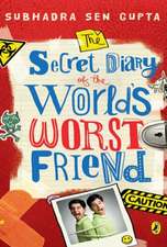 Secret Diary Of The World's Worst Friend