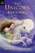 The Unicorn Treasury: Stories, Poems, and Unicorn Lore