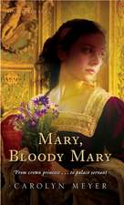 Mary, Bloody Mary: A Young Royals Book