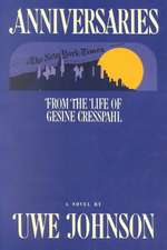 Anniversaries: From the Life of Gesine Cresspahl