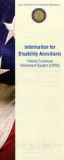 Information for Disability Annuitants: Federal Employee Retirement System: Federal Employee Retirement System (FERS)