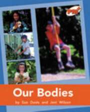 Our Bodies PM PLUS Non Fiction Level 16&17 Orange