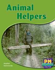 Animal Helpers PM Science Facts Yellow Levels 8/9