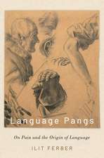 Language Pangs: On Pain and the Origin of Language