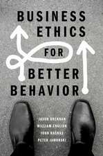 Business Ethics for Better Behavior