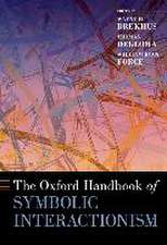 The Oxford Handbook of Symbolic Interactionism