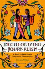 Decolonizing Journalism