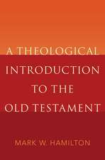 A Theological Introduction to the Old Testament