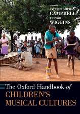 The Oxford Handbook of Children's Musical Cultures