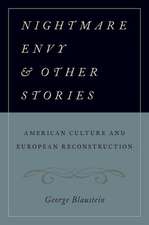 Nightmare Envy and Other Stories: American Culture and European Reconstruction