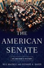 The American Senate: An Insider's History