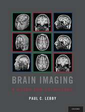 Brain Imaging: A Guide for Clinicians