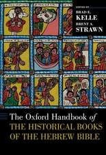 The Oxford Handbook of the Historical Books of the Hebrew Bible