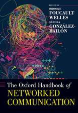 The Oxford Handbook of Networked Communication