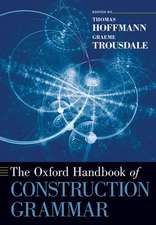 The Oxford Handbook of Construction Grammar