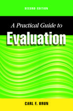 Practical Guide to Evaluation, Second Edition