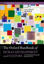 The Oxford Handbook of Human Development and Culture: An Interdisciplinary Perspective