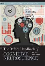 The Oxford Handbook of Cognitive Neuroscience