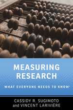 Measuring Research: What Everyone Needs to Know®