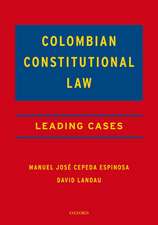 Colombian Constitutional Law: Leading Cases