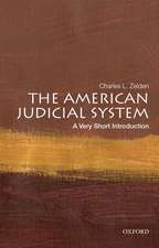 The American Judicial System: A Very Short Introduction