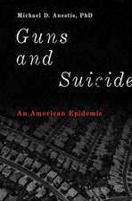 Guns and Suicide: An American Epidemic