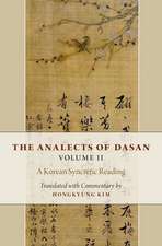 The Analects of Dasan, Volume II: A Korean Syncretic Reading