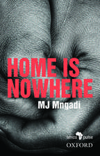 Home is Nowhere (Asikho Ndawo Bakithi)