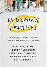 Welcoming Practices: Creating Schools that Support Students and Families in Transition