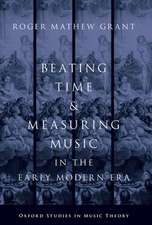 Beating Time & Measuring Music in the Early Modern Era